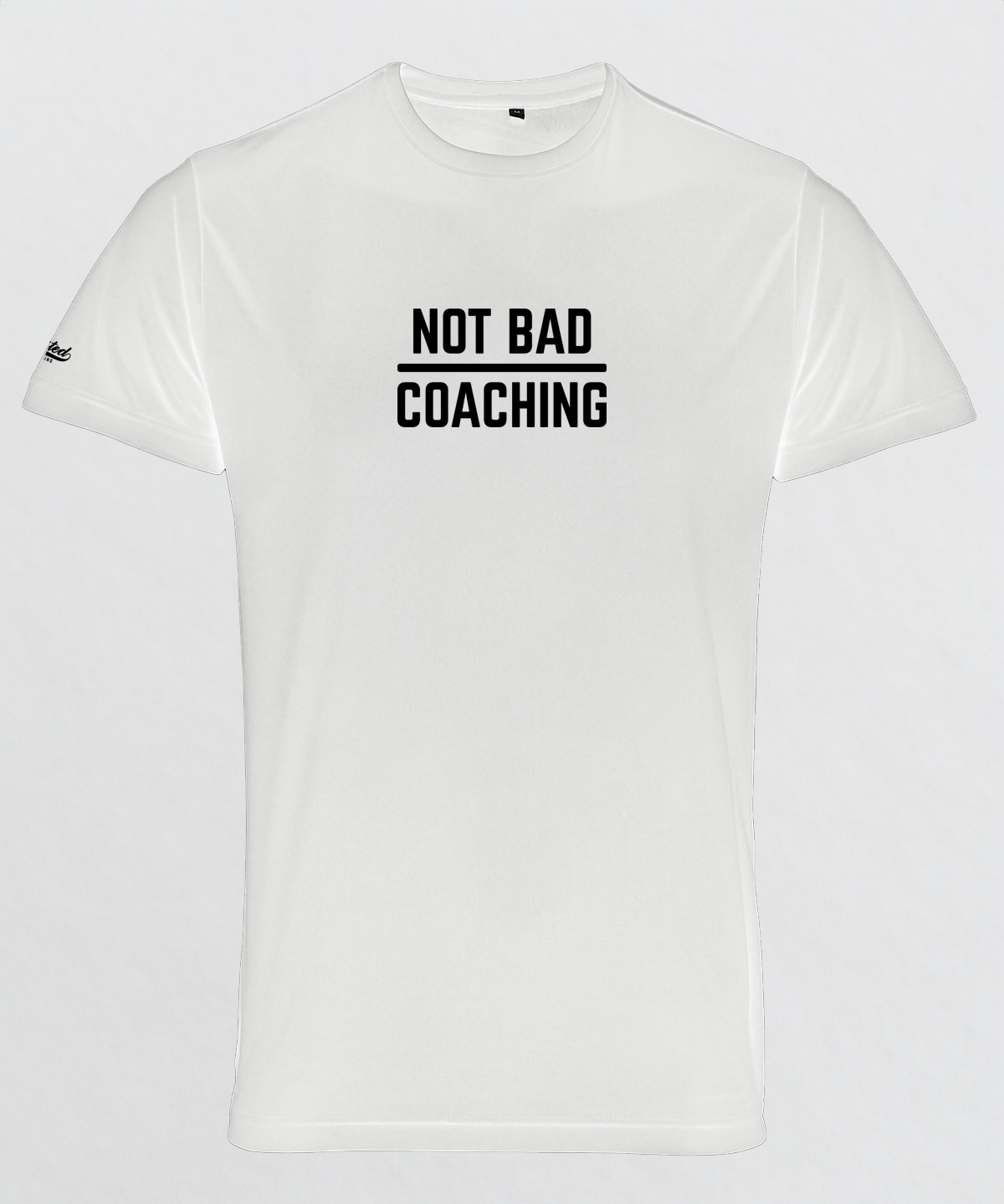 Not Bad Coaching Technical T-Shirt (Unisex)