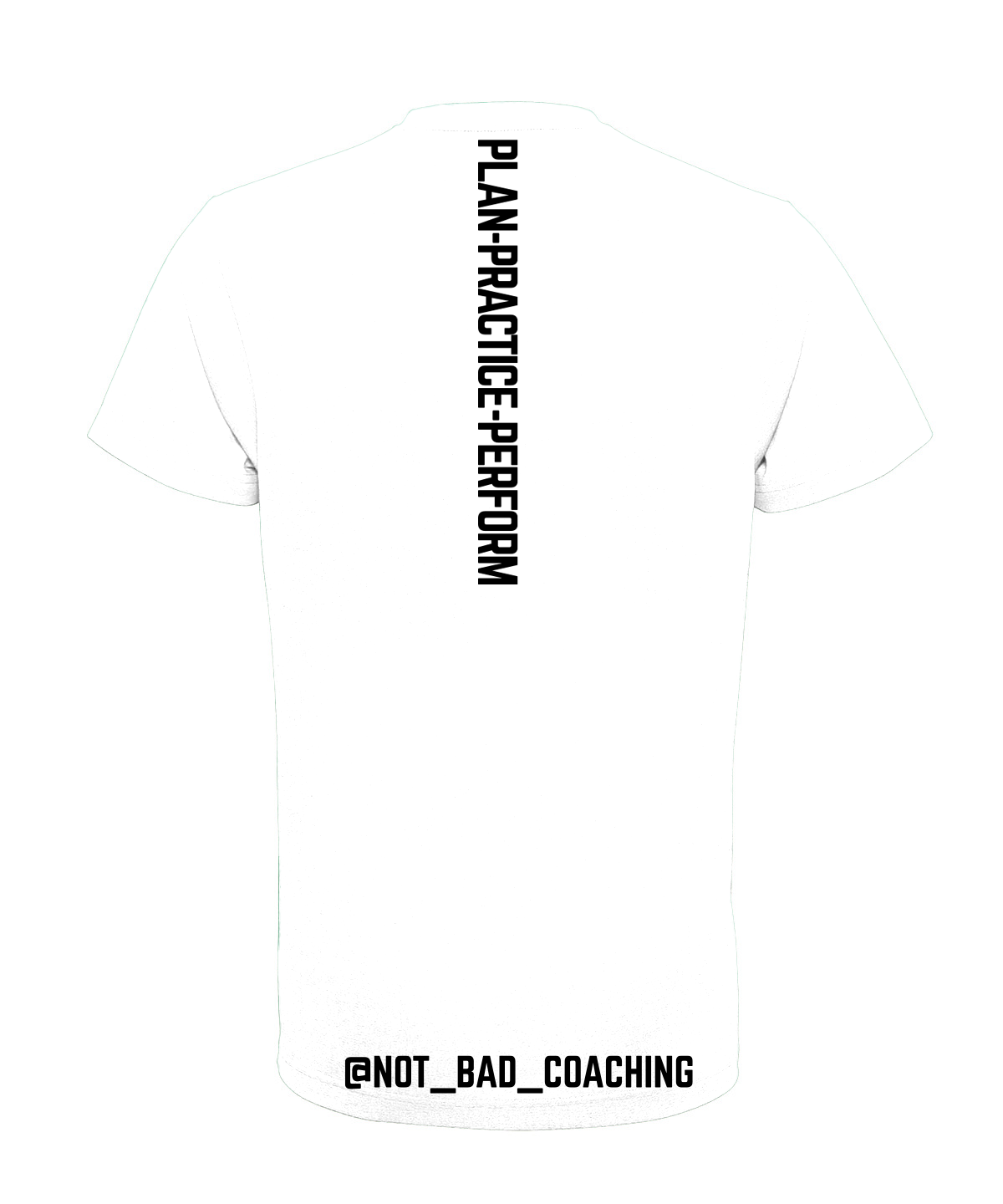 Not Bad Coaching Technical T-Shirt (Unisex)